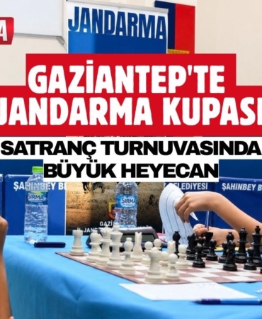 Gaziantep'te Jandarma Kupası Satranç Turnuvasında Büyük Heyecan