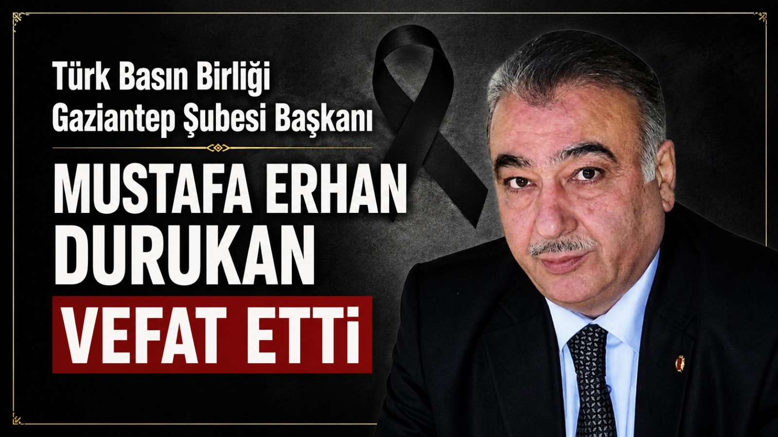 Mustafa Erhan Durukan Hayatını Kaybetti