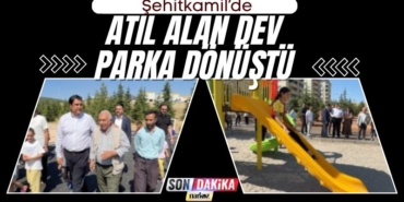 Şehitkamil’de Atıl Alan Dev Parka Dönüştü