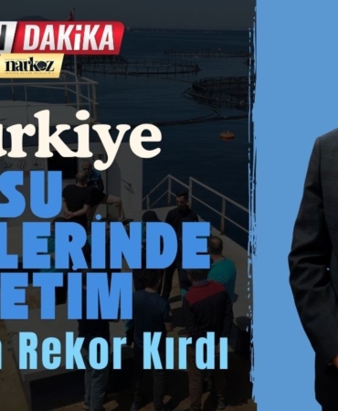 Türkiye Su Ürünlerinde Üretim Ve İhracatta Rekor Kırdı