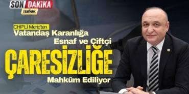Vatandaş Karanlığa, Esnaf ve Çiftçi Çaresizliğe Mahkûm Ediliyor