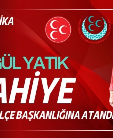 MHP İslahiye İlçe Teşkilatı’nda KAÇEP Birimine Yeni Görevlendirme