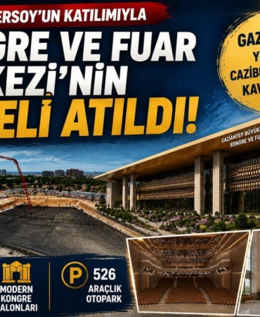 BAKAN ERSOY’UN KATILIMIYLA KONGRE VE FUAR MERKEZİ’NİN TEMELİ ATILDI