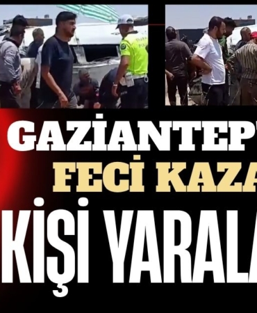 Gaziantep'te Feci Kaza 9 Kişi Yaralandı