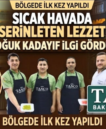 Gaziantep'te sıcak havada serinleten lezzet TASCO Baklava & Kadayıf