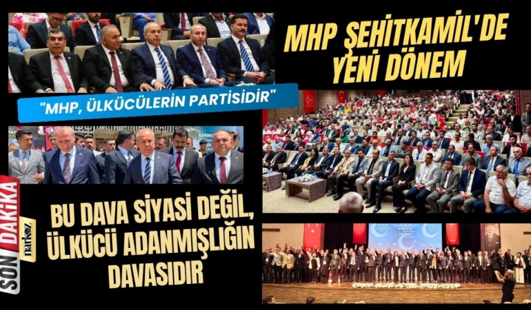 MHP Şehitkamil'de Yeni Dönem Bu Dava Siyasi Değil, Ülkücü Adanmışlığın Davasıdır