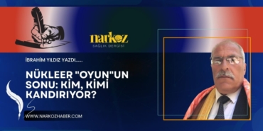 Nükleer Oyunun Sonu Kim, Kimi Kandırıyor