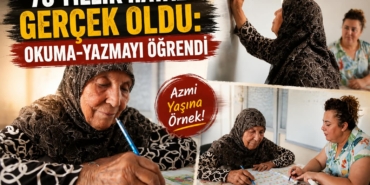 78 Yıllık Hayali Gerçek Oldu Okuma-Yazmayı Öğrendi