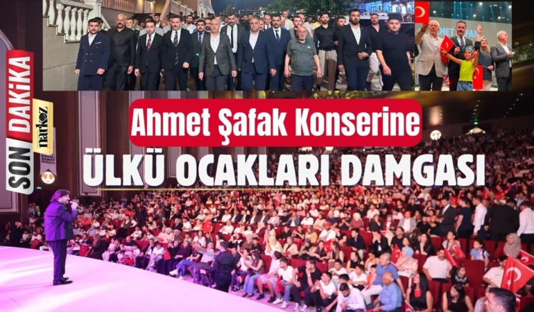 Ahmet Şafak Konserine Ülkü Ocakları Damgası