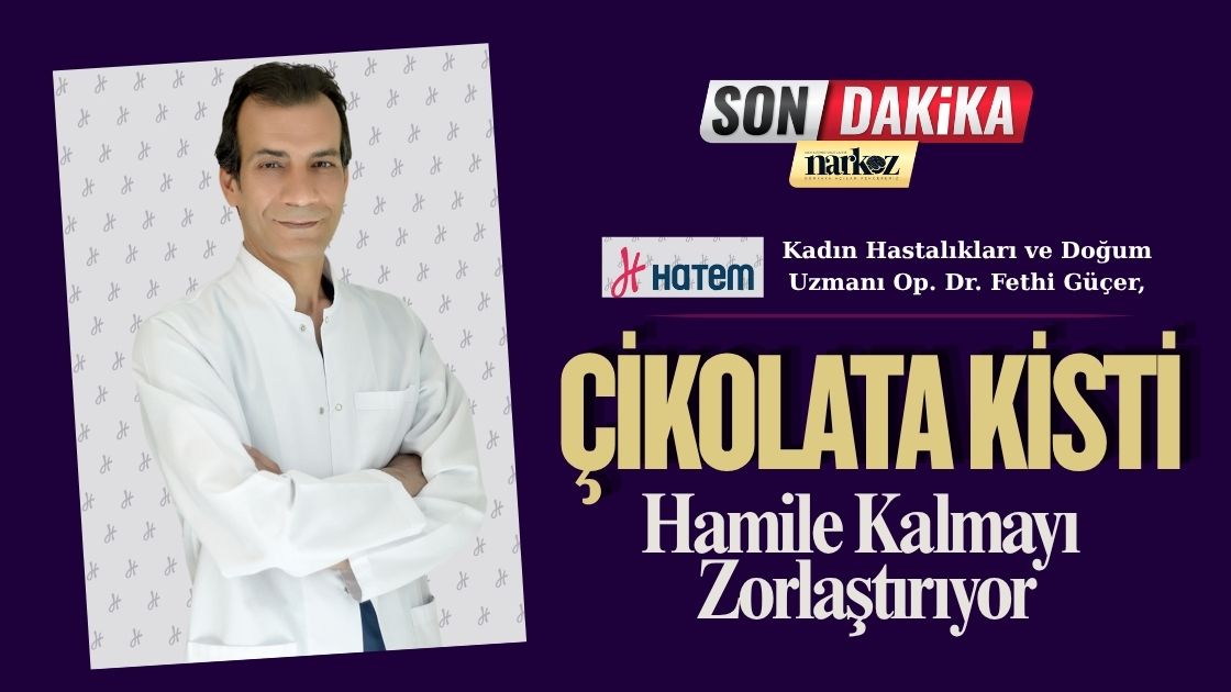 Çikolata Kisti Hamile Kalmayı Zorlaştırıyor