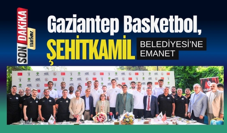 Gaziantep Basketbol, Şehitkamil Belediyesi’ne Emanet