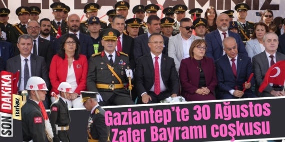 Gaziantep’te 30 Ağustos Zafer Bayramı coşkusu