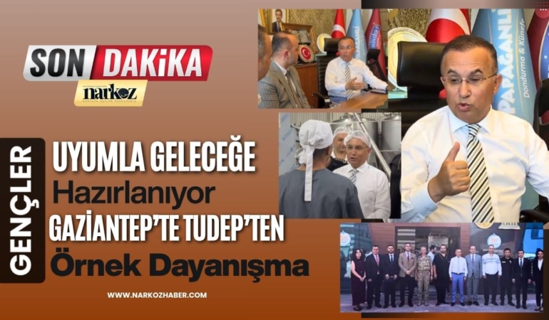 Gençler Uyumla Geleceğe Hazırlanıyor Gaziantep’te TUDEP’ten Örnek Dayanışma