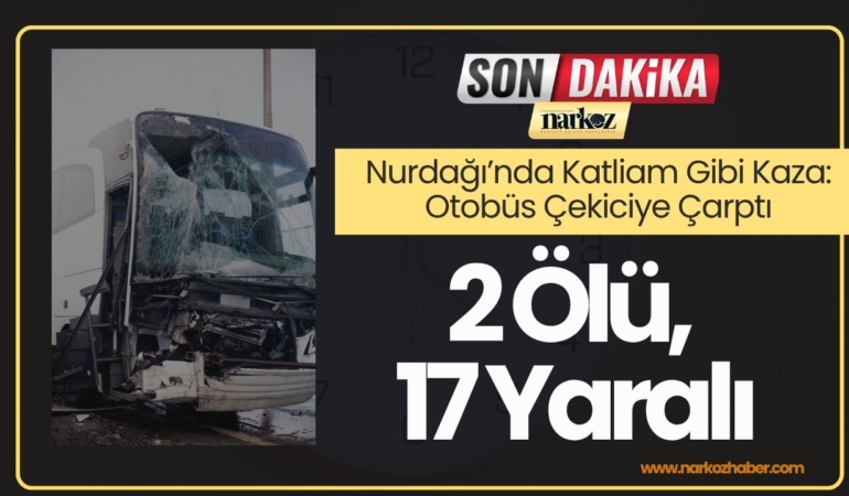 Nurdağı’nda Katliam Gibi Kaza Otobüs