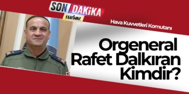 Orgeneral Rafet Dalkıran Kimdir