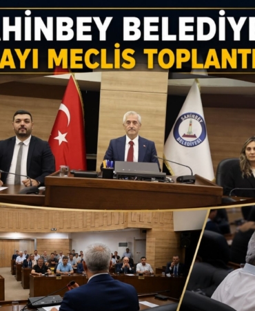 ŞAHİNBEY BELEDİYESİ AĞUSTOS AYI MECLİS TOPLANTISI YAPILDI