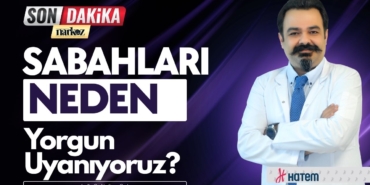 Sabahları Neden Yorgun Uyanıyoruz