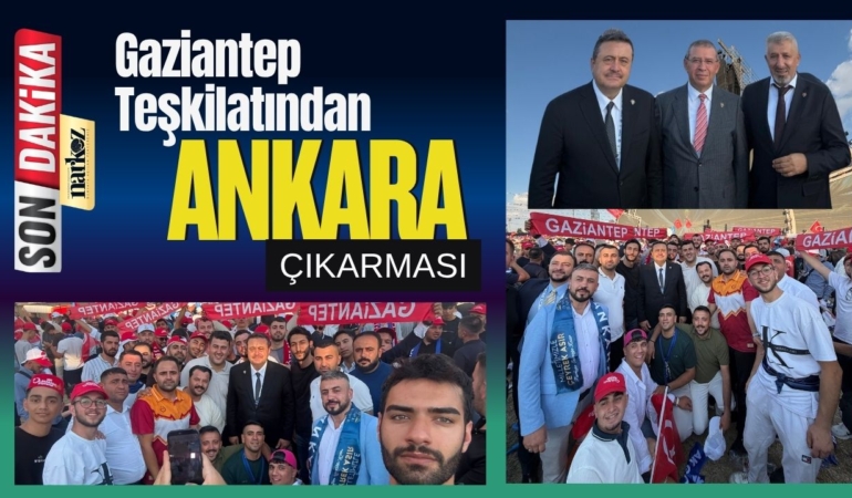 AK Parti’de 25. Yıl Coşkusu: Gaziantep Teşkilatından Ankara Çıkarması