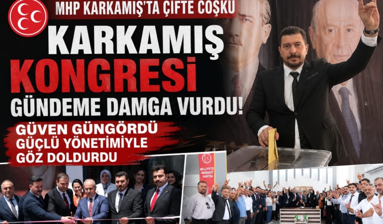 MHP Karkamış'ta Çifte Coşku