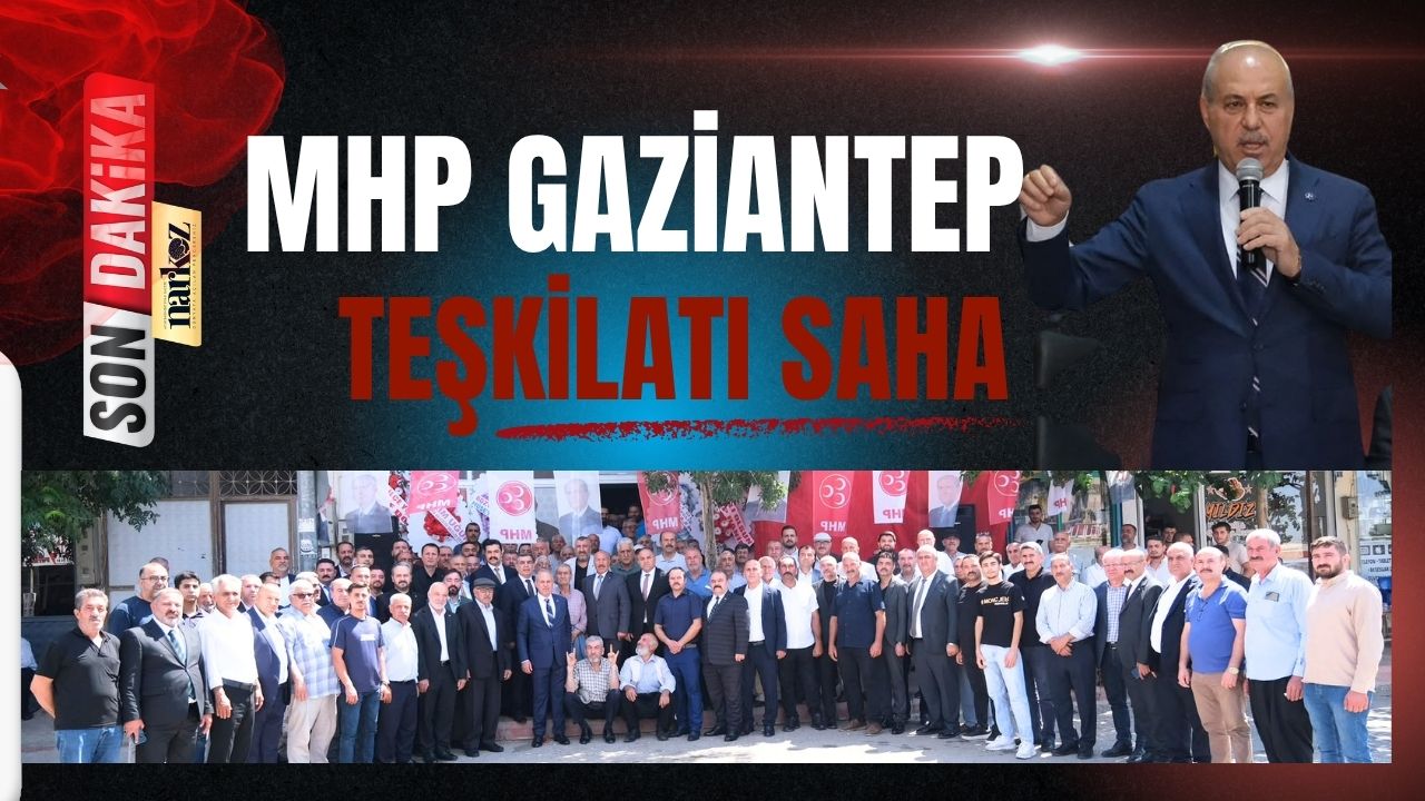 MHP Gaziantep Teşkilatı Saha