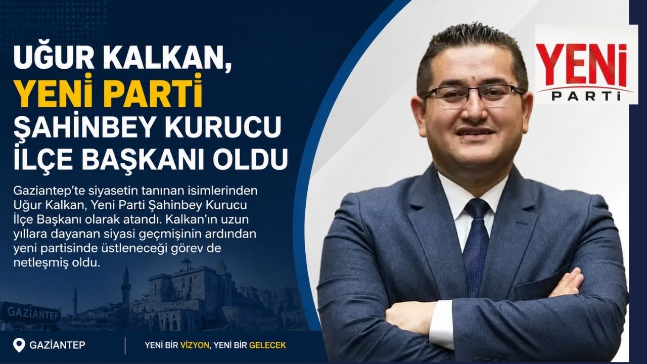 uğur-kalkan-yeni-parti