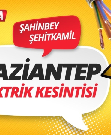18 Eylül'de Gaziantep'te Elektrik Kesintisi Yaşanacak