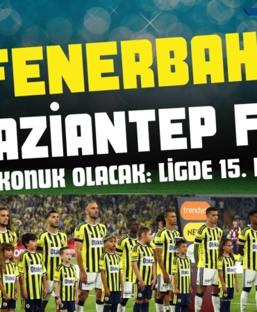 Fenerbahçe, Gaziantep FK'ya konuk olacak: Ligde 15. randevu