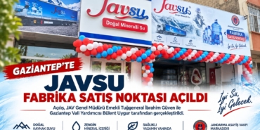 JAVSU’dan Gaziantep'e Yeni Yatırım: Fabrika Satış Noktası Açıldı