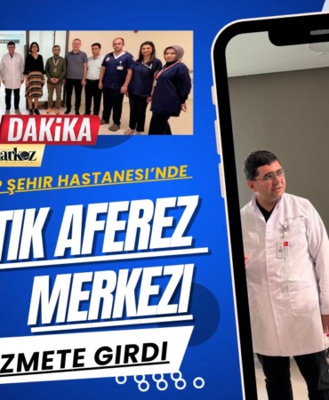 Gaziantep Şehir Hastanesi’nde Terapötik Aferez Merkezi Hizmete Girdi