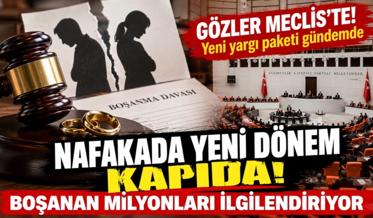 Nafakada Yeni Dönem Kapıda: Boşanan Milyonları İlgilendiriyor