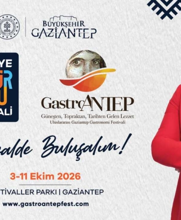 GastroANTEP ve Türkiye Kültür Yolu Festivali Başlıyor