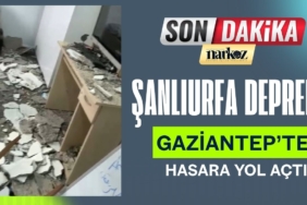 Şanlıurfa Depremi Gaziantep’te Hasara Yol Açtı