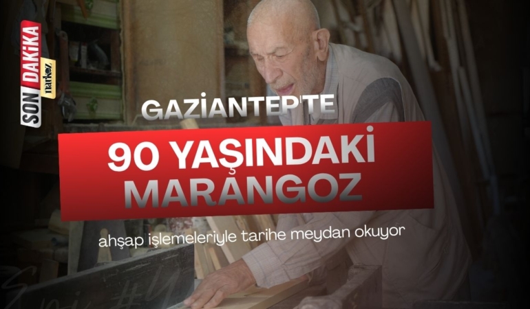 Gaziantep'te 90 yaşındaki marangoz, ahşap işlemeleriyle tarihe meydan okuyor