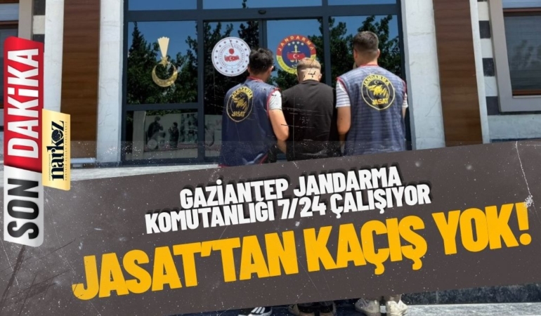  Gaziantep Jandarma Komutanlığı 7/24 Çalışıyor: JASAT’tan Kaçış Yok!