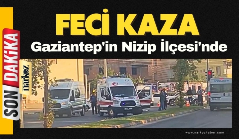 Gaziantep'in Nizip İlçesi'nde Feci Kaza 13 Yaşındaki Motosiklet Sürücüsü Hayatını Kaybetti