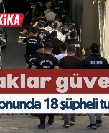 Gaziantep'te 'sokaklar güvende' operasyonunda 18 şüpheli tutuklandı
