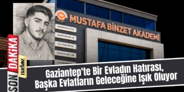 Gaziantep'te Bir Evladın Hatırası, Başka Evlatların Geleceğine Işık Oluyor