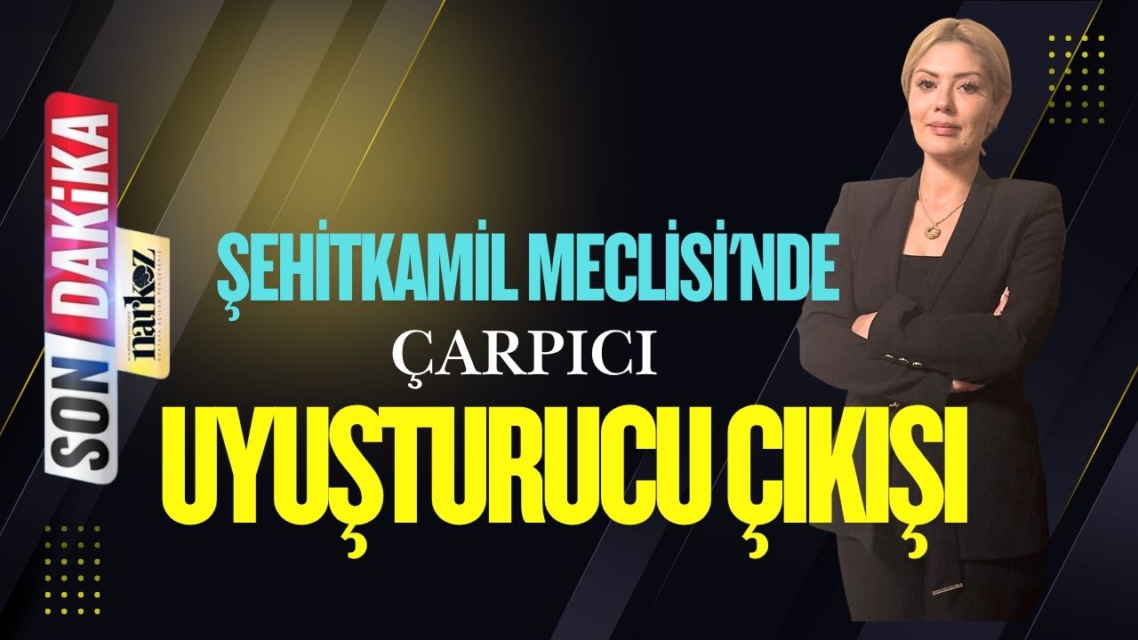 Şehitkamil Meclisi'nde Çarpıcı Uyuşturucu Çıkışı Aynı Test Burada Yapılsa Sonuç Ne Olur