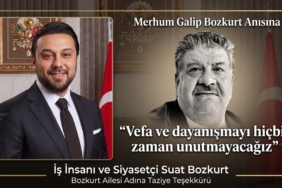 İş İnsanı ve Siyasetçi Suat Bozkurt: "Vefa ve dayanışmayı hiçbir zaman unutmayacağız"