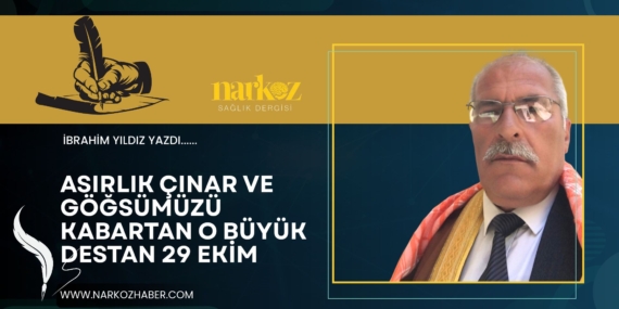 Asırlık Çınar ve Göğsümüzü Kabartan O Büyük Destan 29 EKİM