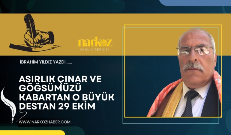 Asırlık Çınar ve Göğsümüzü Kabartan O Büyük Destan 29 EKİM