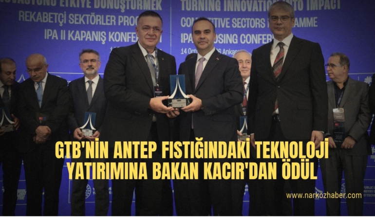 GTB'nin Antep Fıstığındaki teknoloji yatırımına Bakan Kacır'dan ödül