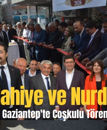 İslahiye ve Nurdağı Derneği Gaziantep'te Coşkulu Törenle Açıldı