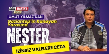Şehitkamil Belediyesi’nden Vale Düzenlemesi İzinsiz Vale Hizmetine Ceza