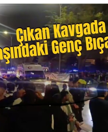 Gaziantep'te Çıkan Kavgada 19 Yaşındaki Genç Bıçaklandı