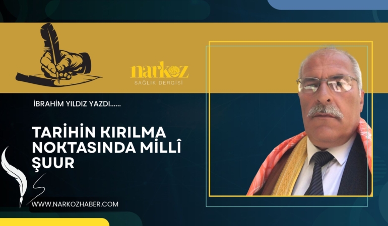 Tarihin Kırılma Noktasında Millî Şuur