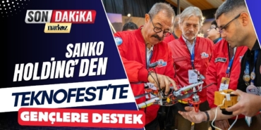 SANKO Holding’den TEKNOFEST’te Gençlere Destek