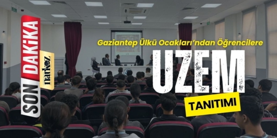 Gaziantep Ülkü Ocakları’ndan Öğrencilere UZEM Tanıtımı